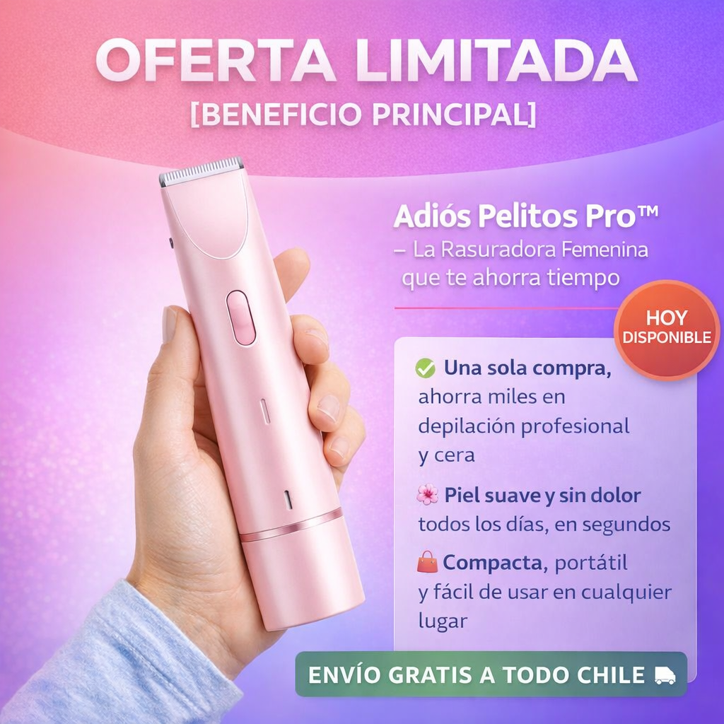 Adiós Pelitos Pro™ – La Rasuradora Femenina que te ahorra tiempo, dinero y molestias