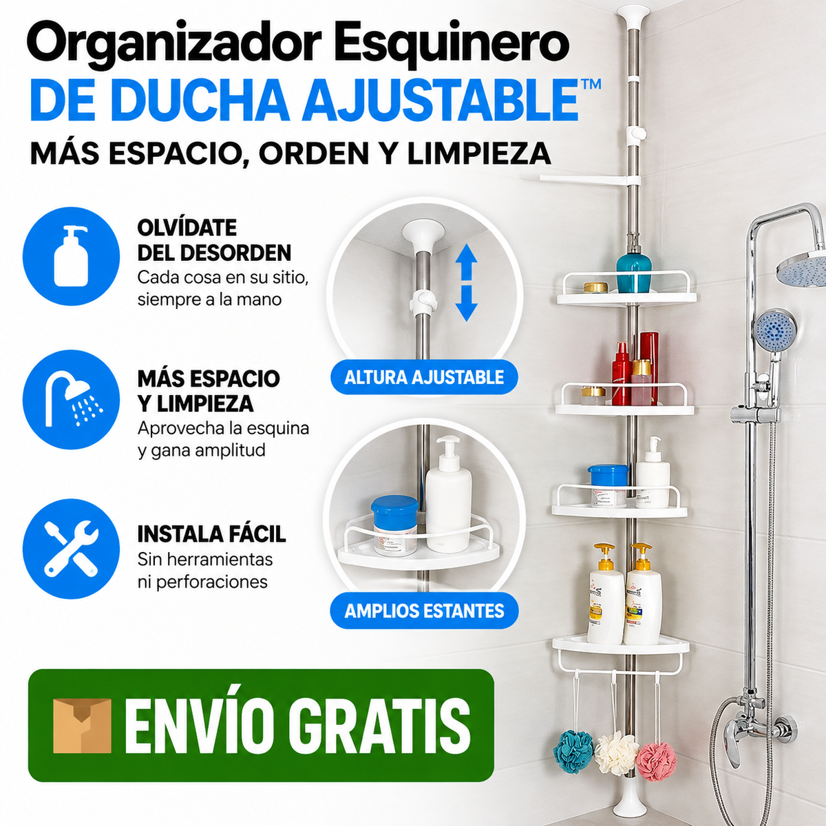 Orden y espacio real con el Organizador Esquinero de Ducha Ajustable™