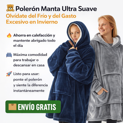 🧸 Polerón Manta Ultra Suave – Olvídate del Frío y del Gasto Excesivo en Invierno